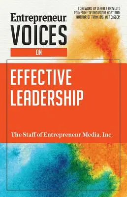 Unternehmerstimmen zu effektiver Führung - Entrepreneur Voices on Effective Leadership