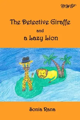 Die detektivische Giraffe und ein fauler Löwe - The Detective Giraffe and a Lazy Lion