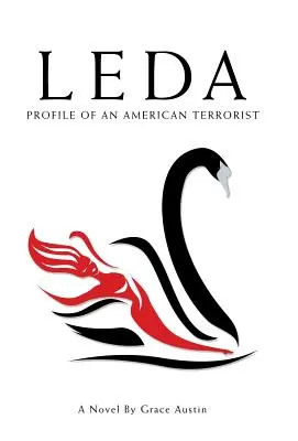 Leda: Profil einer amerikanischen Terroristin - Leda: Profile of an American Terrorist