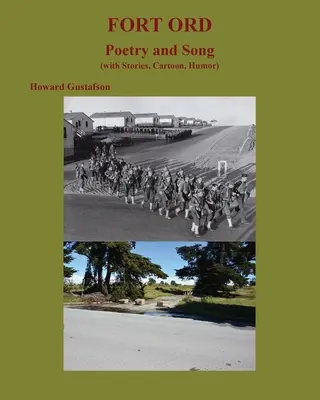FORT ORD POETRY and SONG (Gedichte und Lieder von FORT ORD) - FORT ORD POETRY and SONG