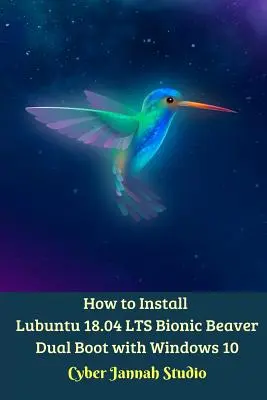 Wie installiert man Lubuntu 18.04 LTS Bionic Beaver Dual Boot mit Windows 10 Standar Edition - How to Install Lubuntu 18.04 LTS Bionic Beaver Dual Boot with Windows 10 Standar Edition