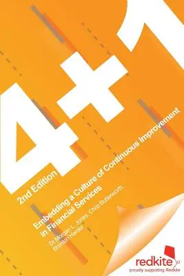 4 + 1: Eine Kultur der kontinuierlichen Verbesserung in Finanzdienstleistungen einführen - 4 + 1: Embedding a Culture of Continuous Improvement in Financial Services