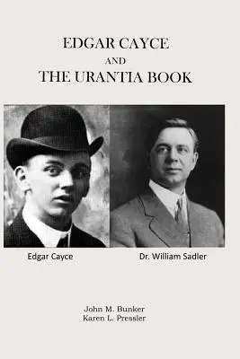 Edgar Cayce und das Urantia-Buch - Edgar Cayce and The Urantia Book