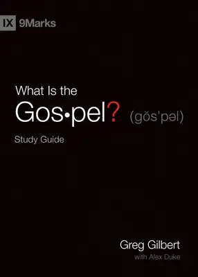 Was ist das Evangelium? Studienführer - What Is the Gospel? Study Guide