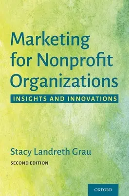 Marketing für Nonprofit-Organisationen: Einblicke und Innovationen - Marketing for Nonprofit Organizations: Insights and Innovations