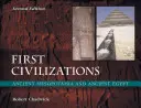 Erste Zivilisationen: Das alte Mesopotamien und das alte Ägypten - First Civilizations: Ancient Mesopotamia and Ancient Egypt