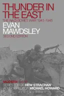 Der Donner im Osten: Der Nazi-Sowjetische Krieg 1941-1945 - Thunder in the East: The Nazi-Soviet War 1941-1945