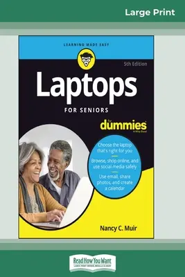 Laptops für Senioren für Dummies, 5. Ausgabe (16pt Large Print Edition) - Laptops For Seniors For Dummies, 5th Edition (16pt Large Print Edition)