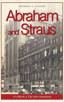 Abraham und Straus: Es ist eine Reise von überall her wert - Abraham and Straus: It's Worth a Trip from Anywhere