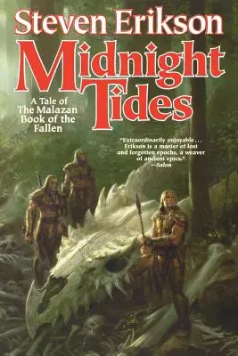 Mitternachtsgezeiten: Buch Fünf des Malazan Book of the Fallen - Midnight Tides: Book Five of the Malazan Book of the Fallen