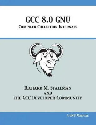 GCC 8.0 Interna der GNU-Compilersammlung - GCC 8.0 GNU Compiler Collection Internals