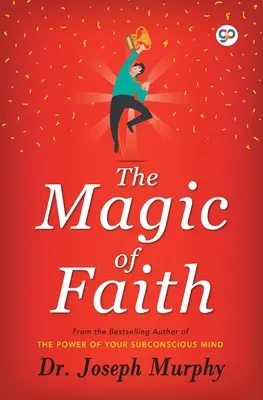 Die Magie des Glaubens - The Magic of Faith
