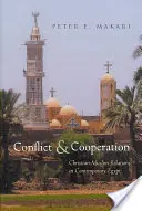 Konflikt und Zusammenarbeit: Christlich-muslimische Beziehungen im heutigen Ägypten - Conflict & Cooperation: Christian-Muslim Relations in Contemporary Egypt