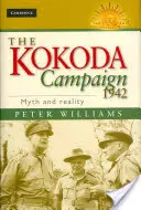 Die Kokoda-Kampagne 1942: Mythos und Wirklichkeit - The Kokoda Campaign 1942: Myth and Reality