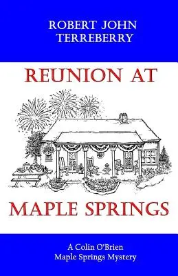 Wiedersehen in Maple Springs: Ein Colin O'Brien Maple-Springs-Krimi - Reunion at Maple Springs: A Colin O'Brien Maple Springs Mystery