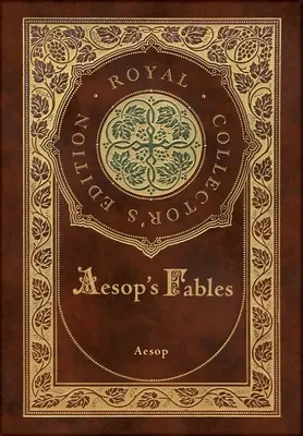 Aesop's Fables (Königliche Sammlerausgabe) (Laminierter Hardcover-Einband mit Schutzumschlag) - Aesop's Fables (Royal Collector's Edition) (Case Laminate Hardcover with Jacket)