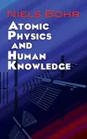 Atomphysik und menschliches Wissen - Atomic Physics and Human Knowledge