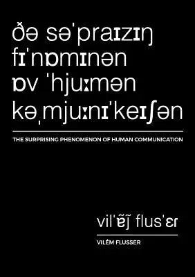 Das überraschende Phänomen der menschlichen Kommunikation - The Surprising Phenomenon of Human Communication