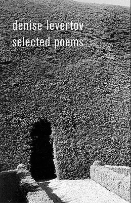 Die ausgewählten Gedichte von Denise Levertov - The Selected Poems of Denise Levertov