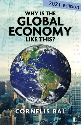 Warum ist die Weltwirtschaft so? - Why is the Global Economy like this?