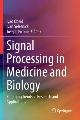 Signalverarbeitung in Medizin und Biologie: Neue Trends in Forschung und Anwendung - Signal Processing in Medicine and Biology: Emerging Trends in Research and Applications