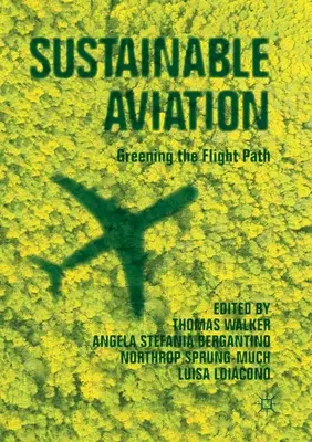 Nachhaltige Luftfahrt: Die Ökologisierung der Flugroute - Sustainable Aviation: Greening the Flight Path