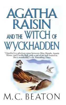 Agatha Raisin und die Hexe von Wyckhadden: Ein Agatha-Raisin-Krimi - Agatha Raisin and the Witch of Wyckhadden: An Agatha Raisin Mystery