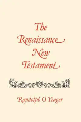 Das Neue Testament der Renaissance: Matthäus 8-19 - The Renaissance New Testament: Matthew 8-19