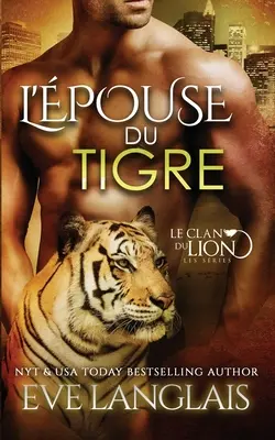 Die Haushälterin des Tigers - L'pouse du Tigre