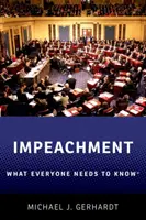 Amtsenthebungsverfahren: Was jeder wissen muss - Impeachment: What Everyone Needs to Knowr
