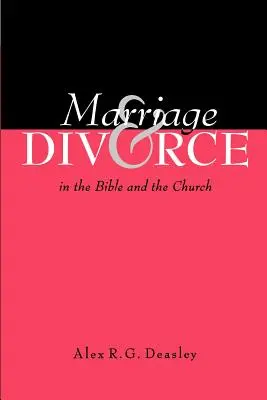 Ehe und Scheidung in der Bibel und in der Kirche - Marriage and Divorce in the Bible and the Church