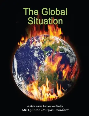 Die globale Situation - The Global Situation