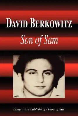 David Berkowitz - Der Sohn von Sam (Biografie) - David Berkowitz - Son of Sam (Biography)