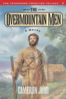 Die Männer von Overmountain - The Overmountain Men