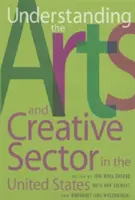 Den Kunst- und Kreativsektor in den Vereinigten Staaten verstehen - Understanding the Arts and Creative Sector in the United States