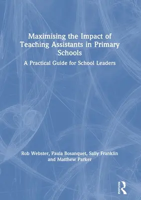 Maximierung der Wirkung von Lehrassistenten in Grundschulen: Ein praktischer Leitfaden für SchulleiterInnen - Maximising the Impact of Teaching Assistants in Primary Schools: A Practical Guide for School Leaders