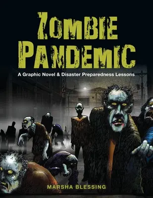 Zombie-Pandemie: Eine Graphic Novel & Lektionen zur Katastrophenvorsorge - Zombie Pandemic: A Graphic Novel & Disaster Preparedness Lessons