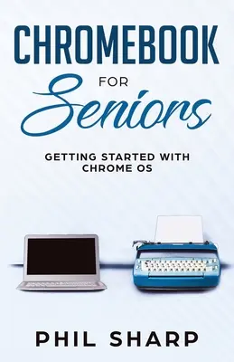 Chromebook für Senioren: Erste Schritte mit Chrome OS - Chromebook for Seniors: Getting Started With Chrome OS