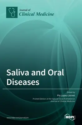Speichel und Mundkrankheiten - Saliva and Oral Diseases