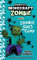 Tagebuch eines Minecraft-Zombies Buch 6: Zombie geht ins Camp - Diary of a Minecraft Zombie Book 6: Zombie Goes to Camp