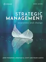 Strategisches Management - Bewusstsein und Wandel (John Thompson (Roger M Bale Professor für Unternehmertum, Universität Huddersfield)) - Strategic Management Awareness and Change (Thompson John (Roger M Bale Professor of Entrepreneurship University of Huddersfield))