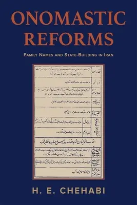 Onomastische Reformen: Familiennamen und Staatsbildung im Iran - Onomastic Reforms: Family Names and State-Building in Iran