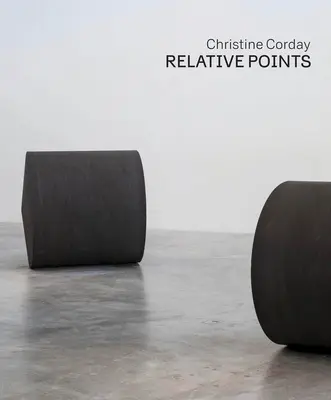 Christine Corday: Relative Punkte - Christine Corday: Relative Points
