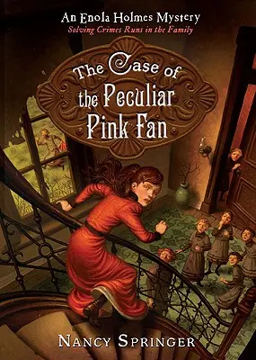 Der Fall des seltsamen rosa Fächers: Ein Enola-Holmes-Rätsel - The Case of the Peculiar Pink Fan: An Enola Holmes Mystery