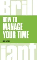 Wie Sie Ihre Zeit managen - How to manage your time