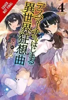 Todesmarsch in die Parallelwelt Rhapsodie, Bd. 4 (Light Novel) - Death March to the Parallel World Rhapsody, Vol. 4 (Light Novel)