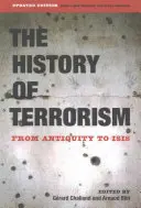Die Geschichte des Terrorismus: Von der Antike bis Isis - The History of Terrorism: From Antiquity to Isis