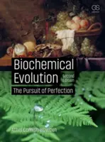 Biochemische Evolution: Das Streben nach Perfektion - Biochemical Evolution: The Pursuit of Perfection
