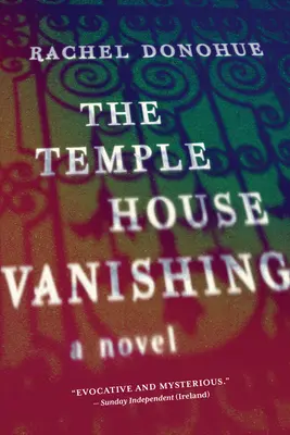 Das Verschwinden des Tempelhauses - The Temple House Vanishing