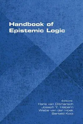 Handbuch der erkenntnistheoretischen Logik - Handbook of Epistemic Logic